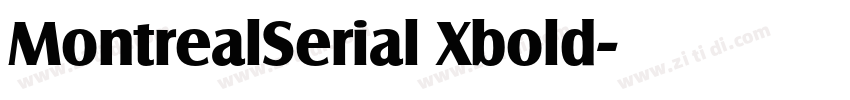 MontrealSerial Xbold字体转换 MontrealSerial Xbold字体转换